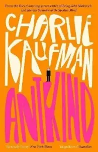 Antkind: A Novel (Kaufman Charlie)(Paperback / softback)