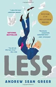 Less - Winner of the Pulitzer Prize for Fiction 2018 (Greer Andrew Sean)(Paperback / softback)
