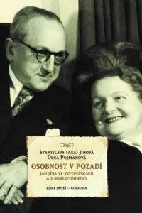 Osobnost v pozadí - Jínová Stanislava, Olga Pujmanová