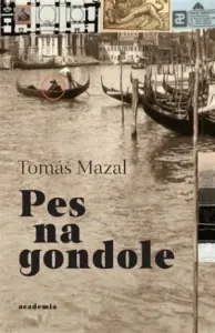 Pes na gondole - Tomáš Mazal