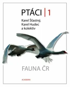 Ptáci 1 - Fauna ČR - Karel Hudec, Karel Šťastný