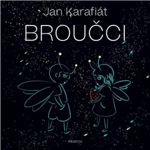 Broučci - Jan Karafiát #96190