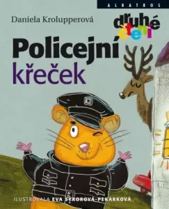 Policejní křeček - Daniela Krolupperová - e-kniha