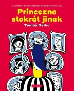 Princezna stokrát jinak - Belko Tomáš - e-kniha