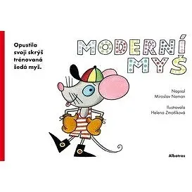 Moderní myš: Opustila skrýš trénovaná šedá myš