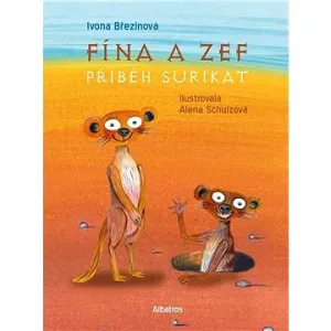 Fína a Zef: Příběh surikat