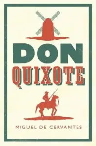 Don Quixote (Cervantes Miguel de)(Paperback / softback)