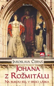 Johana z Rožmitálu - Jaroslava Černá - e-kniha