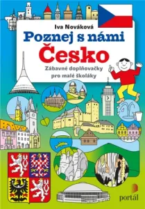 Poznej s námi Česko: Zábavné doplňovačky pro malé školáky