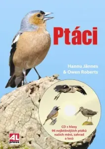 Ptáci + CD s hlasy 96 nejběžnějších ptáků našich měst, zahrad a lesů - Owen Roberts /Hannu Jännes