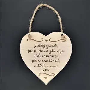 AMADEA Dřevěné srdce s nápisem Jediný způsob... , masivní dřevo, 16 x 15 cm