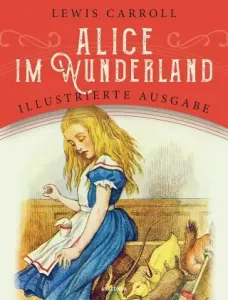 Alice im Wunderland - C.S. Lewis, Lewis Carroll