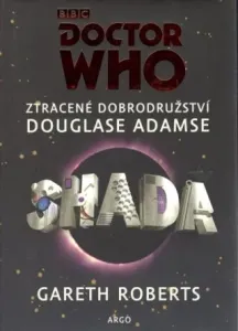 Doctor Who: Shada - Douglas Adams, Gareth Roberts