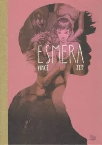 Esmera - ZEP, Vince