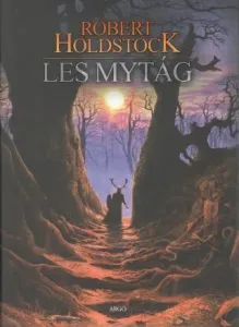 Les mytág - Robert Holdstock, Jan Dřevíkovský