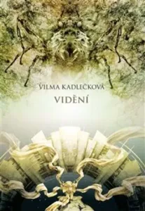 Mycelium 4: Vidění - Vilma Kadlečková #4527815