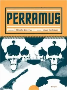 Perramus - Alberto  Breccia, Juan Sasturain