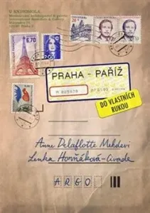 Praha-Paříž, do vlastních rukou - Lenka Horňáková-Civade, Anne Delaflotte Mehdevi