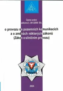 Zákon o provozu na pozemních komunikacích (Zákon o silničním provozu) č. 361/2000 Sb