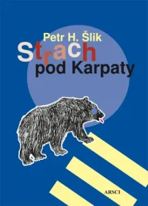 Strach pod Karpaty - Petr Šlik - e-kniha
