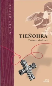 TIEŇOHRA - Tatiana Macková - e-kniha