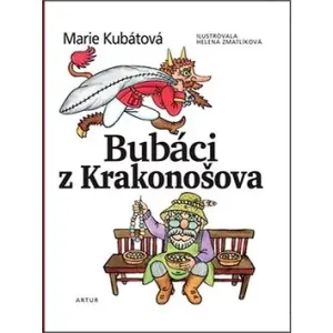 Bubáci z Krakonošova - Helena Zmatlíková, Marie Kubátová