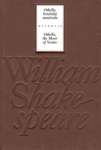 Othello, benátský mouřenín/Othello, the Moor of Venice - William Shakespeare