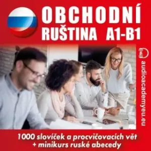 Obchodní ruština A1-B1 - Tomáš Dvořáček - audiokniha