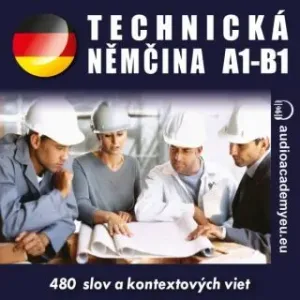 Technická němčina A1-B1 - audioacademyeu - audiokniha