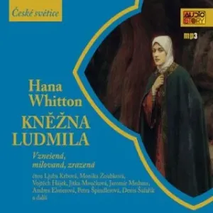Kněžna Ludmila - Hana Whitton - audiokniha