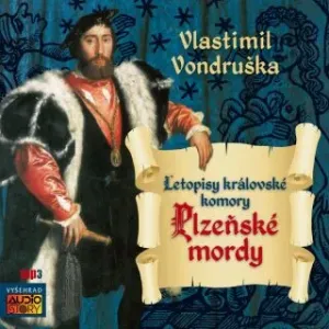 Plzeňské mordy - Vlastimil Vondruška - audiokniha #2981222
