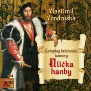 Ulička hanby - Vlastimil Vondruška - audiokniha #2981356