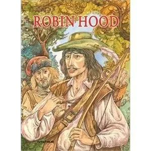 Robin Hood - Pavel Žilák, Alexandre Dumas