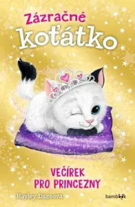 Zázračné koťátko - Večírek pro princezny - Dazeová Hayley - e-kniha