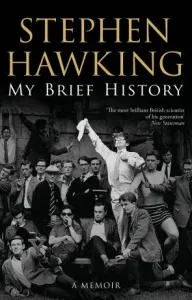 My Brief History (Hawking Stephen (University of Cambridge))(Paperback / softback)