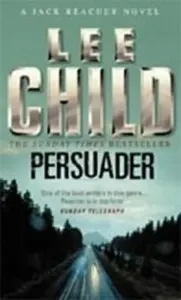 Persuader - (Jack Reacher 7) (Child Lee)(Paperback)