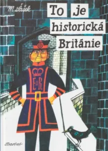 To je historická Británie - Miroslav Šašek