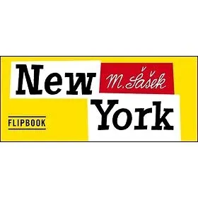 Flipbook New York - Miroslav Šašek, Michaela Tyllerová