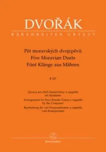 Pět moravských dvojzpěvů B 107 - Antonín Dvořák