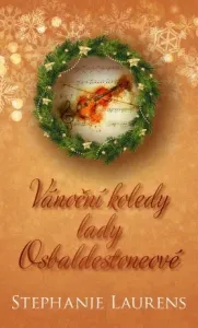 Vánoční koledy lady Osbaldestoneové - Stephanie Laurensová - e-kniha