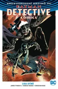 Batman DC 3 - Liga stínů - Christian Duce, Marcio Takara, James Tynion IV