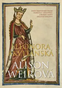 Eleonora Akvitánská - Alison Weirová - e-kniha