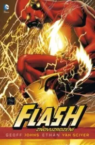 Flash Znovuzrození - Geoff Johns, Ethan Van Sciver