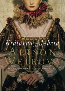 Královna Alžběta - Alison Weirová - e-kniha