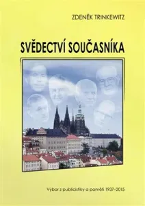 Svědectví současníka - Zdeněk Trinkewitz