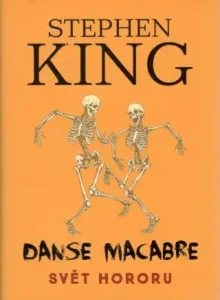 Danse Macabre: Svět hororu - Stephen King