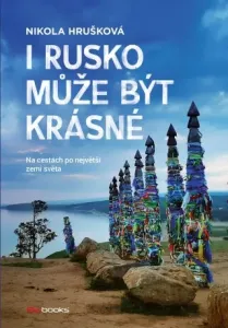 I Rusko může být krásné - Nikola Hrušková - e-kniha