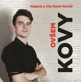 Kovy - Ovšem - Karel Kovář - audiokniha #2932938