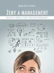 Ženy a management - Zdeněk Dytrt - e-kniha
