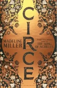 Circe - The No. 1 Bestseller from the author of The Song of Achilles (Miller Madeline)(Paperback / softback)